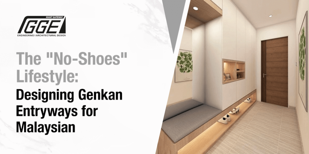 The "No-Shoes" Lifestyle: Designing Genkan Entryways for Malaysian Homes
