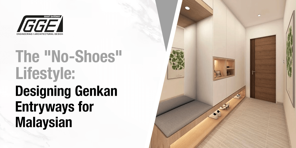 The "No-Shoes" Lifestyle: Designing Genkan Entryways for Malaysian Homes